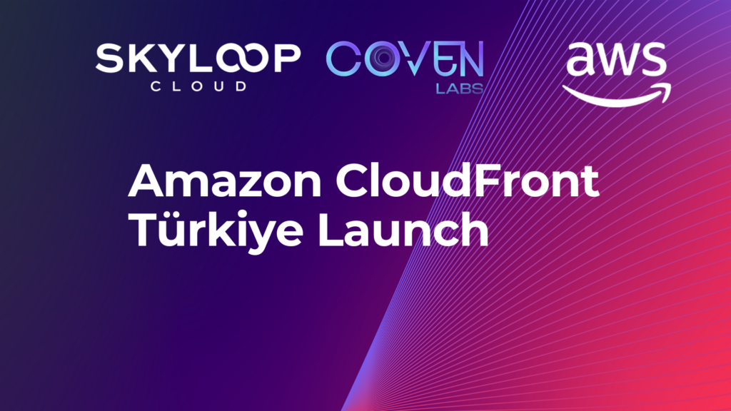 AWS Announced a New CloudFront Edge Location in Istanbul