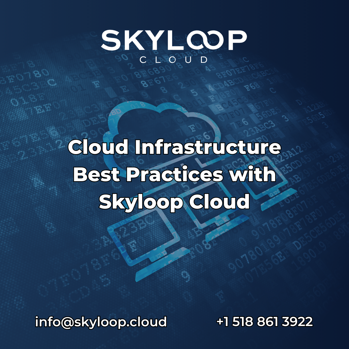 Cloud Infrastructure Best Practices with Skyloop Cloud